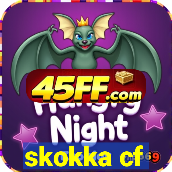 skokka cf
